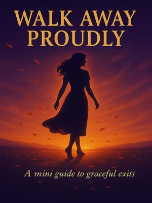 cover image of Walk Away Proudly